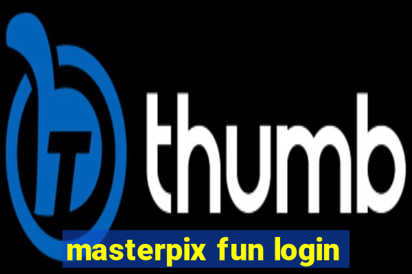 masterpix fun login